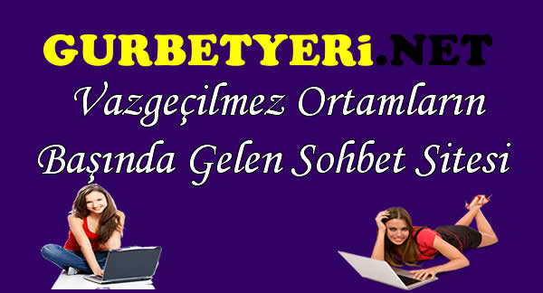 Vazgeçilmez Sohbet Sitesi